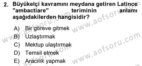 Diplomasi Tarihi Dersi 2019 - 2020 Yılı (Final) Dönem Sonu Sınav Soruları 2. Soru