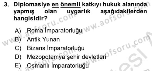 Diplomasi Tarihi Dersi 2020 - 2021 Yılı Yaz Okulu Sınav Soruları 3. Soru