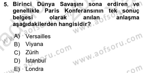 Diplomasi Tarihi Dersi 2020 - 2021 Yılı Yaz Okulu Sınav Soruları 5. Soru