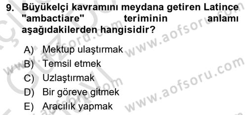 Diplomasi Tarihi Dersi 2021 - 2022 Yılı (Vize) Ara Sınav Soruları 9. Soru