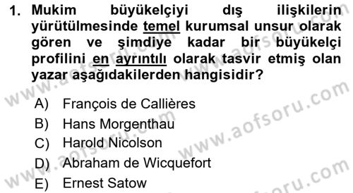 Diplomasi Tarihi Dersi 2021 - 2022 Yılı (Final) Dönem Sonu Sınav Soruları 1. Soru