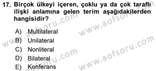 Diplomasi Tarihi Dersi 2021 - 2022 Yılı (Final) Dönem Sonu Sınav Soruları 17. Soru