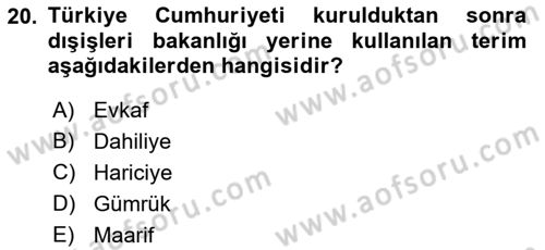 Diplomasi Tarihi Dersi 2021 - 2022 Yılı (Final) Dönem Sonu Sınav Soruları 20. Soru