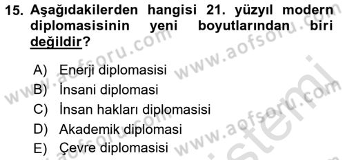 Diplomasi Tarihi Dersi 2021 - 2022 Yılı Yaz Okulu Sınavı 15. Soru