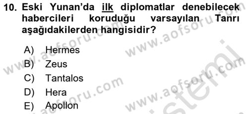 Diplomasi Tarihi Dersi 2022 - 2023 Yılı (Vize) Ara Sınav Soruları 10. Soru