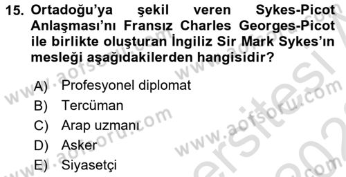 Diplomasi Tarihi Dersi Ara Sınavı Deneme Sınav Soruları 15. Soru