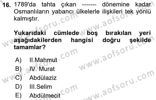 Diplomasi Tarihi Dersi 2022 - 2023 Yılı (Vize) Ara Sınav Soruları 16. Soru