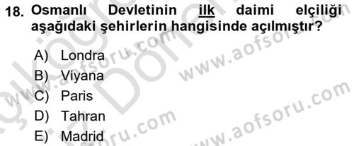 Diplomasi Tarihi Dersi Ara Sınavı Deneme Sınav Soruları 18. Soru