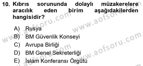Diplomasi Tarihi Dersi 2022 - 2023 Yılı (Final) Dönem Sonu Sınav Soruları 10. Soru