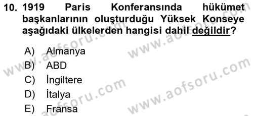 Diplomasi Tarihi Dersi 2022 - 2023 Yılı Yaz Okulu Sınav Soruları 10. Soru