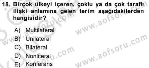 Diplomasi Tarihi Dersi 2022 - 2023 Yılı Yaz Okulu Sınav Soruları 18. Soru