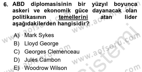 Diplomasi Tarihi Dersi 2022 - 2023 Yılı Yaz Okulu Sınav Soruları 6. Soru