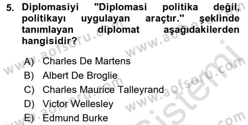 Diplomasi Tarihi Dersi Ara Sınavı Deneme Sınav Soruları 5. Soru