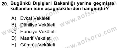 Diplomasi Tarihi Dersi 2023 - 2024 Yılı (Final) Dönem Sonu Sınav Soruları 20. Soru