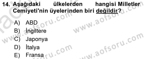 Diplomasi Tarihi Dersi 2024 - 2025 Yılı (Vize) Ara Sınav Soruları 14. Soru