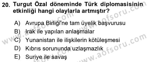 Diplomasi Tarihi Dersi 2024 - 2025 Yılı (Final) Dönem Sonu Sınav Soruları 20. Soru