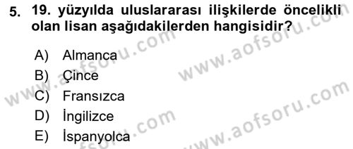 Diplomasi Tarihi Dersi 2024 - 2025 Yılı Yaz Okulu Sınav Soruları 5. Soru