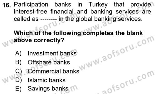 Turkish Economy Dersi 2021 - 2022 Yılı Yaz Okulu Sınav Soruları 16. Soru