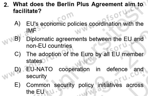 The European Union and Global Politics Dersi 2023 - 2024 Yılı (Vize) Ara Sınav Soruları 2. Soru