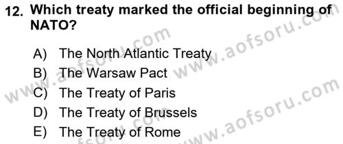 The European Union and Global Politics Dersi 2024 - 2025 Yılı (Final) Dönem Sonu Sınav Soruları 12. Soru