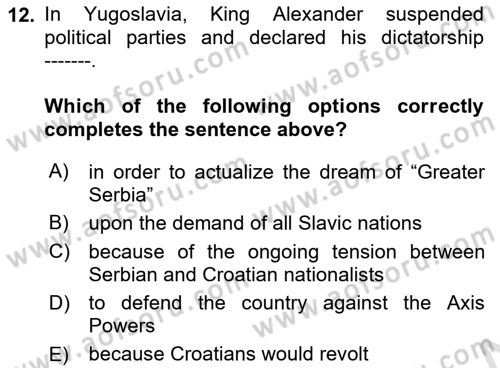 The Balkans Dersi 2020 - 2021 Yılı Yaz Okulu Sınav Soruları 12. Soru