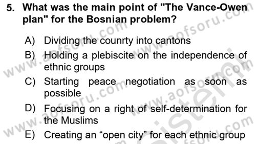 The Balkans Dersi 2020 - 2021 Yılı Yaz Okulu Sınav Soruları 5. Soru