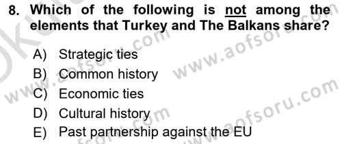 The Balkans Dersi 2020 - 2021 Yılı Yaz Okulu Sınav Soruları 8. Soru