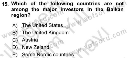 The Balkans Dersi 2021 - 2022 Yılı (Vize) Ara Sınav Soruları 15. Soru
