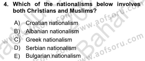 The Balkans Dersi 2021 - 2022 Yılı (Vize) Ara Sınav Soruları 4. Soru