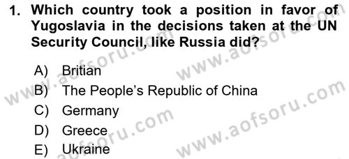 The Balkans Dersi 2021 - 2022 Yılı (Final) Dönem Sonu Sınav Soruları 1. Soru