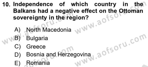 The Balkans Dersi 2021 - 2022 Yılı Yaz Okulu Sınav Soruları 10. Soru
