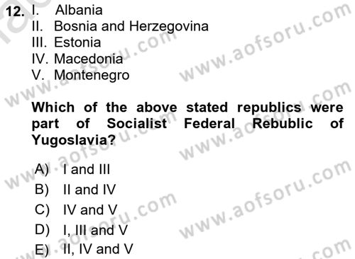 The Balkans Dersi 2021 - 2022 Yılı Yaz Okulu Sınav Soruları 12. Soru