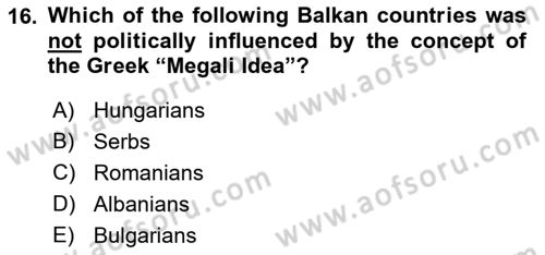 The Balkans Dersi 2021 - 2022 Yılı Yaz Okulu Sınav Soruları 16. Soru