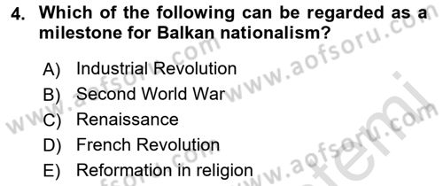 The Balkans Dersi 2021 - 2022 Yılı Yaz Okulu Sınav Soruları 4. Soru