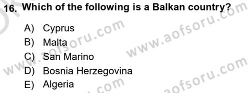 The Balkans Dersi 2022 - 2023 Yılı Yaz Okulu Sınav Soruları 16. Soru