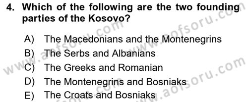 The Balkans Dersi 2022 - 2023 Yılı Yaz Okulu Sınav Soruları 4. Soru
