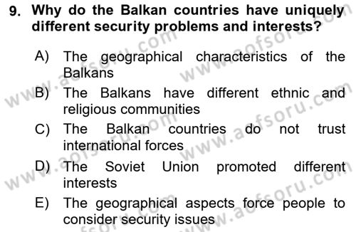 The Balkans Dersi 2022 - 2023 Yılı Yaz Okulu Sınav Soruları 9. Soru