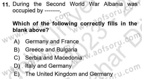 The Balkans Dersi 2023 - 2024 Yılı (Vize) Ara Sınav Soruları 11. Soru