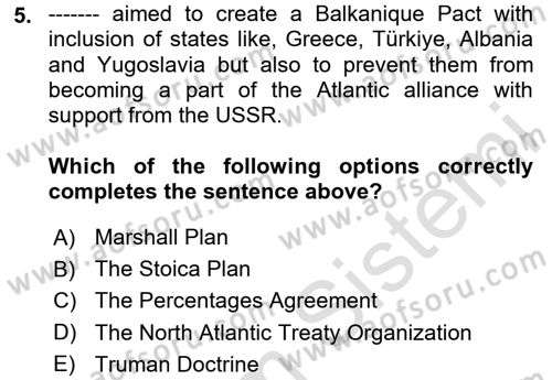 The Balkans Dersi 2023 - 2024 Yılı (Vize) Ara Sınav Soruları 5. Soru