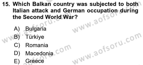 The Balkans Dersi 2023 - 2024 Yılı (Final) Dönem Sonu Sınav Soruları 15. Soru