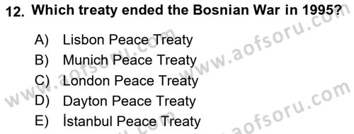 The Balkans Dersi 2023 - 2024 Yılı Yaz Okulu Sınav Soruları 12. Soru
