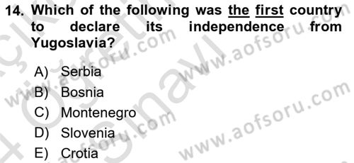 The Balkans Dersi 2023 - 2024 Yılı Yaz Okulu Sınav Soruları 14. Soru