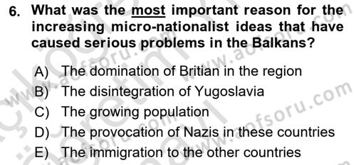 The Balkans Dersi 2023 - 2024 Yılı Yaz Okulu Sınav Soruları 6. Soru
