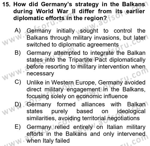 The Balkans Dersi 2024 - 2025 Yılı (Vize) Ara Sınav Soruları 15. Soru