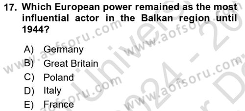 The Balkans Dersi 2024 - 2025 Yılı (Vize) Ara Sınav Soruları 17. Soru
