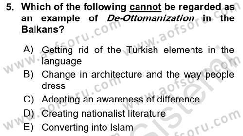 The Balkans Dersi 2024 - 2025 Yılı (Vize) Ara Sınav Soruları 5. Soru