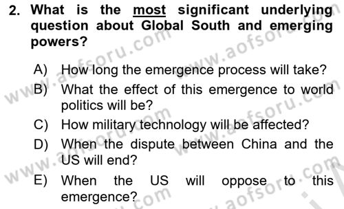 Global South And Emerging Powers Dersi 2021 - 2022 Yılı (Vize) Ara Sınav Soruları 2. Soru
