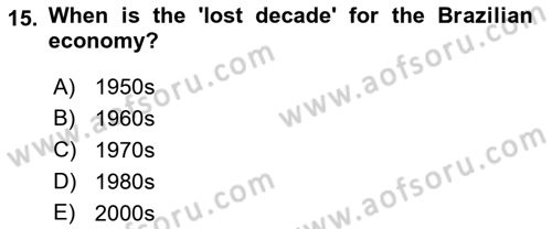 Global South And Emerging Powers Dersi 2021 - 2022 Yılı Yaz Okulu Sınav Soruları 15. Soru