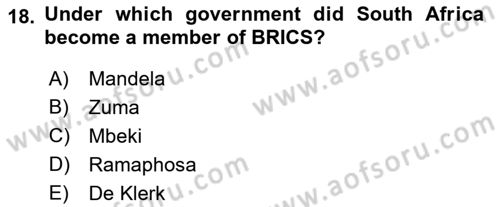Global South And Emerging Powers Dersi 2021 - 2022 Yılı Yaz Okulu Sınav Soruları 18. Soru