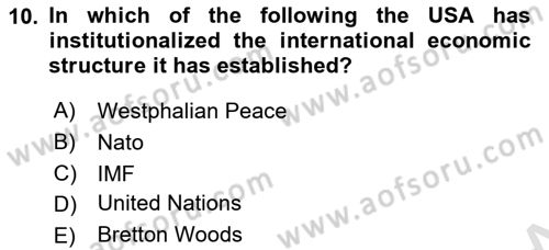 Global Political Economy Dersi Ara Sınavı Deneme Sınav Soruları 10. Soru